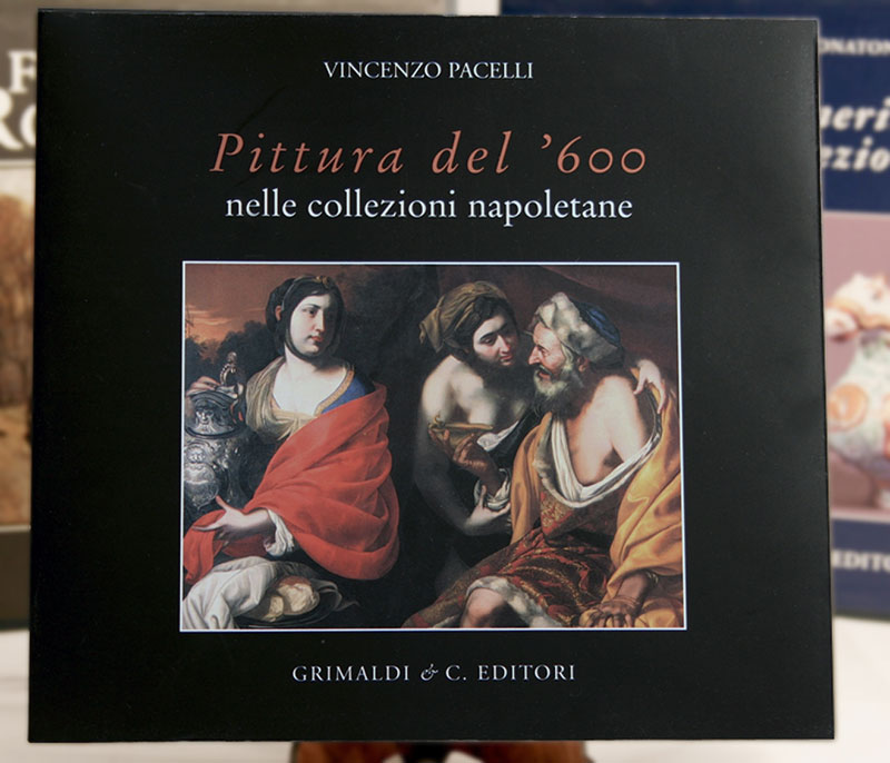 Pittura del 600 Nelle collezioni napoletane libri libri del antichi antichi 