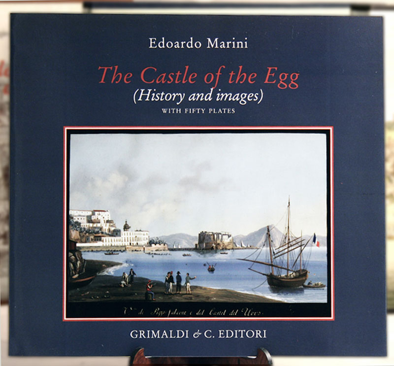 The Castle of the Egg History and images with fifty plates chiavenna antichi studio libri divina 