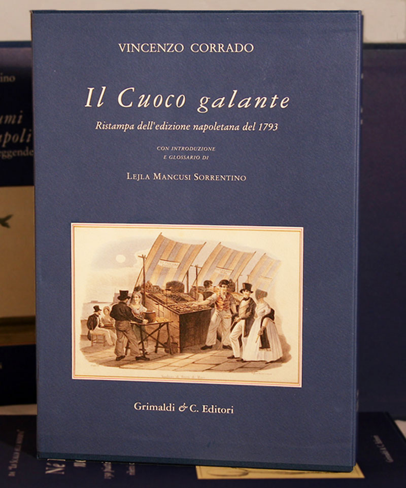 Il Cuoco Galante  Ristampa integrale della rara edizione del 1793 A cura di Lejla Mancusi Sorrentino religiosi usati manent antichi & 