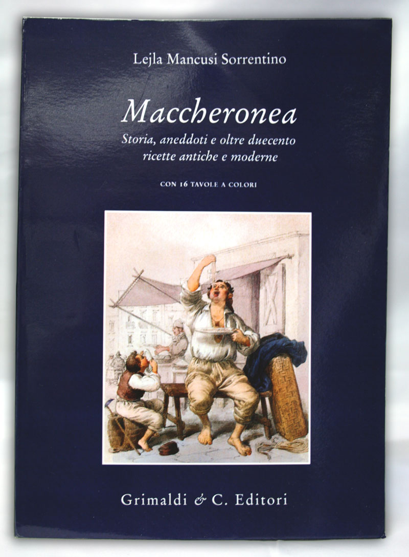 Maccheronea Storia Aneddoti Ricette libri assolutamente antichi antiquaria antiquarie 