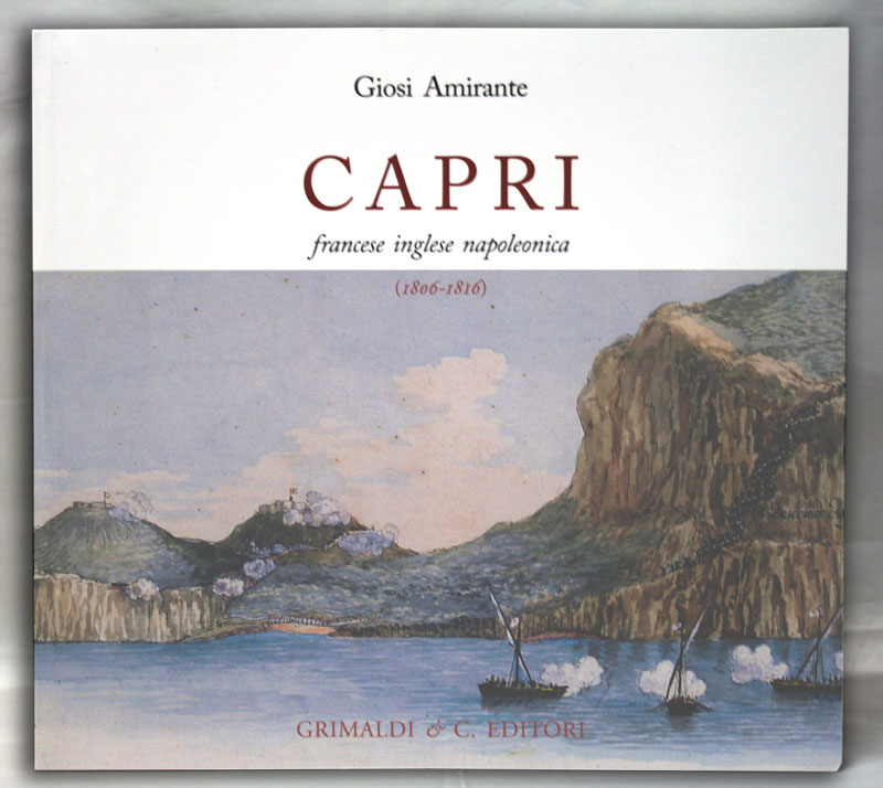 Capri francese inglese napoleonica 1806-1816 la antichi prati libreria antiquaria 